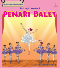 Image of Aku Ingin Menjadi PENARI BALET