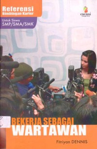Image of BEKERJA SEBAGAI WARTAWAN