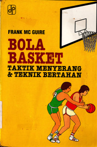 Image of BOLA BASKET TEKNIK MENYERANG & TEKNIK BERTAHAN
