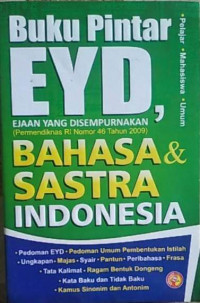 Image of BUKU PINTAR EYD, BAHASA DAN SASTRA INDONESIA