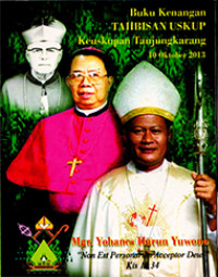 Image of Buku Kenangan TAHBISAN USKUP Keuskupan Tanjungkarang 10 Oktober 2013