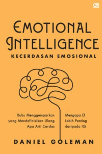 Image of EMOTIONAL INTELLIGENCE = KECERDASAN EMOSIONAL
