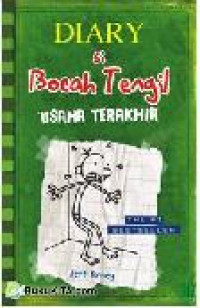 Image of DIARY Si Bocah Tengil ; USAHA TERAKHIR