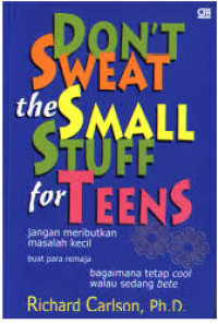 Image of DON'T SWEAT THE SMALL STUFF FOR TEENS
