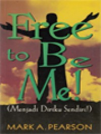 Image of Free to Be Me! (Menjadi Diriku Sendiri!)
