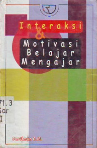Image of Interaksi & Motivasi Belajar Mengajar