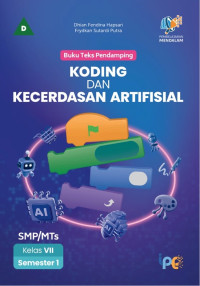 Image of KODING DAN KECERDASAN ARTIFISIAL untuk SMP/MTS Kelas VII Semester 1