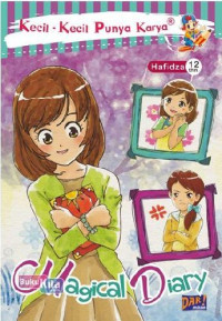 Image of Kecil-kecil Punya Karya ; Magical Diary