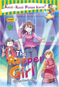 Image of Kecil-kecil Punya Karya ; The Rapper Girl