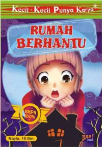 Image of Kecil-Kecil Punya Karya ; RUMAH BERHANTU