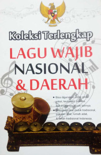 Image of Koleksi Terlengkap LAGU WAJIB NASIONAL& DAERAH