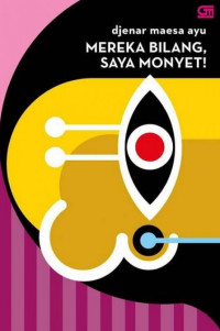 Image of MEREKA BILANG SAYA MONYET!