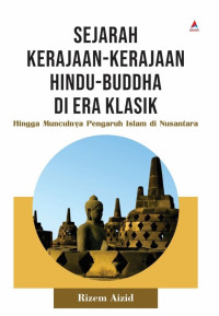 Image of SEJARAH KERAJAAN-KERAJAAN HINDU-BUDDHA DI ERA KLASIK