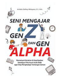 Image of SENI MENGAJAR GEN Z DAN GEN ALPHA