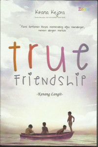 Image of TRUE FRIENDSHIP - Kenang Langit