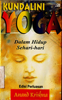 Image of KUNDALINI YOGA Dalam Kehidupan Sehari-hari