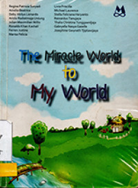 Image of The Miracle World to My World