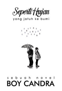 Image of Seperti Hujan Yang Jatuh Ke Bumi